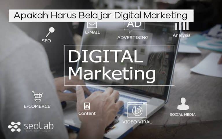 Untuk Memulai Bisnis, Apakah Harus Belajar Digital Marketing